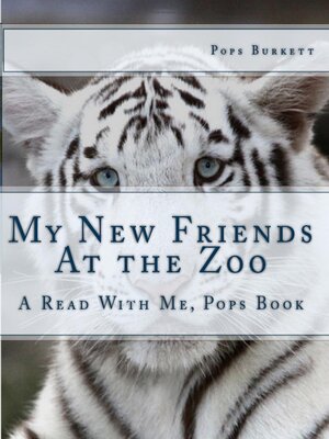 cover image of My New Friends At the Zoo